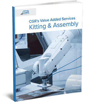 CGR’s Value Added Services: Kitting & Assembly